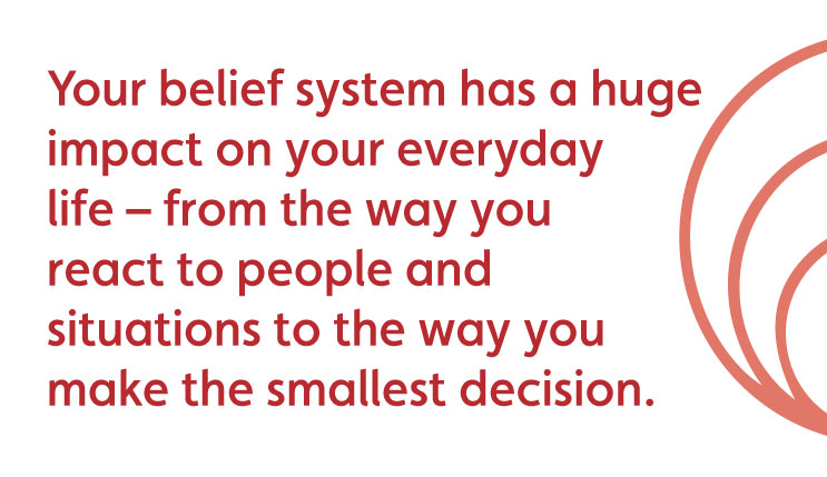 Belief Systems and How They Shape Us